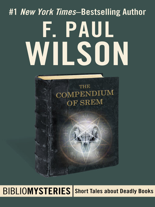 Title details for The Compendium of Srem by F. Paul Wilson - Available
